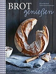BRACHAT Oliver u. RAUSCHENBERGER Tobias: Brot genießen. Hölker Verlag, Münster 2012